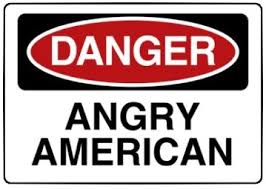 Danger... Angry American